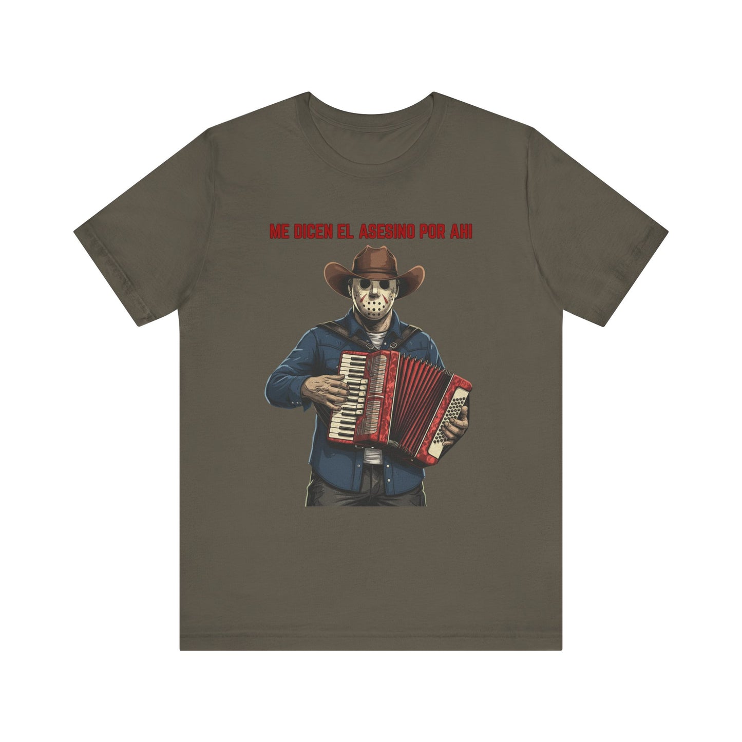Me Dicen El Asesino Por Ahi T-Shirt | Funny, Festive Shirt, Halloween Party Wear