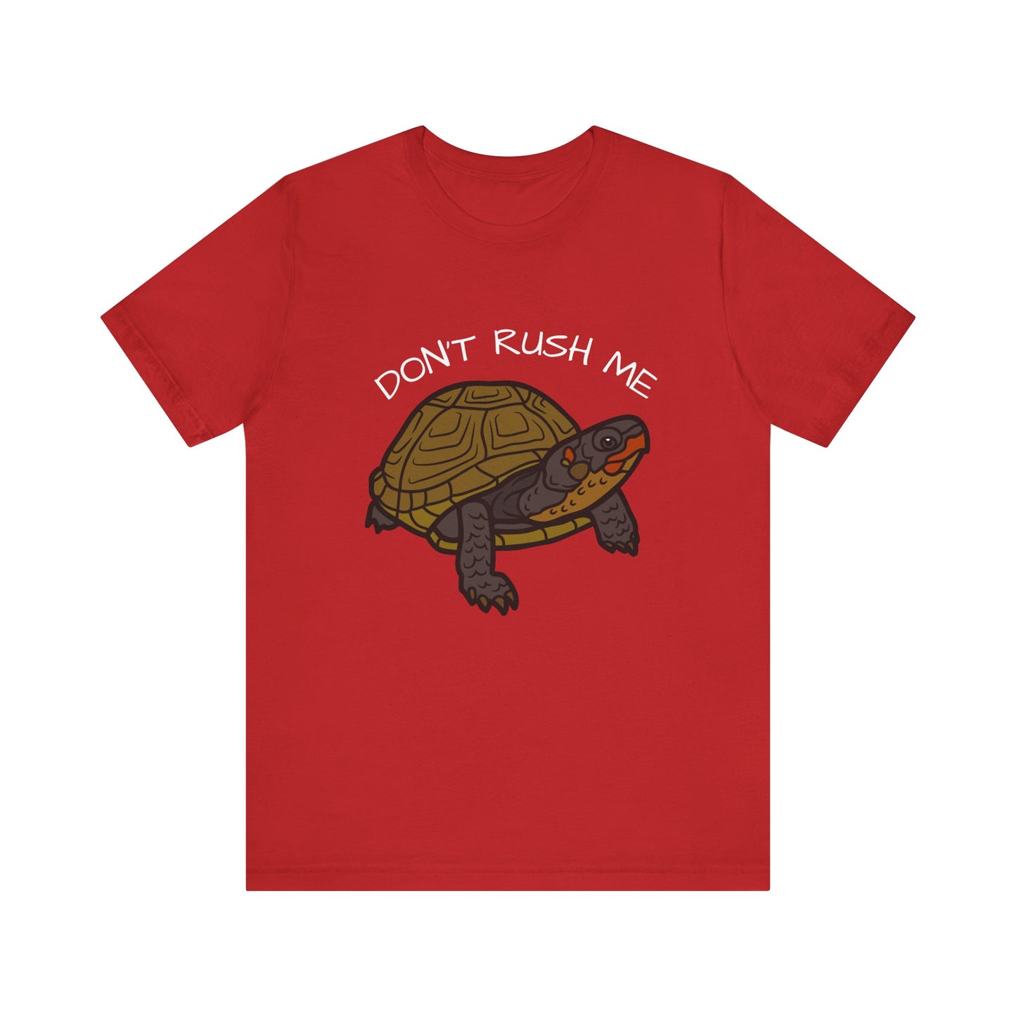 Cute Turtle Don't Rush Me T-Shirt | Unisex, For Nature Lovers, Casual Summer Shirt, Gift for kids and adults, Animal Lover Apparel