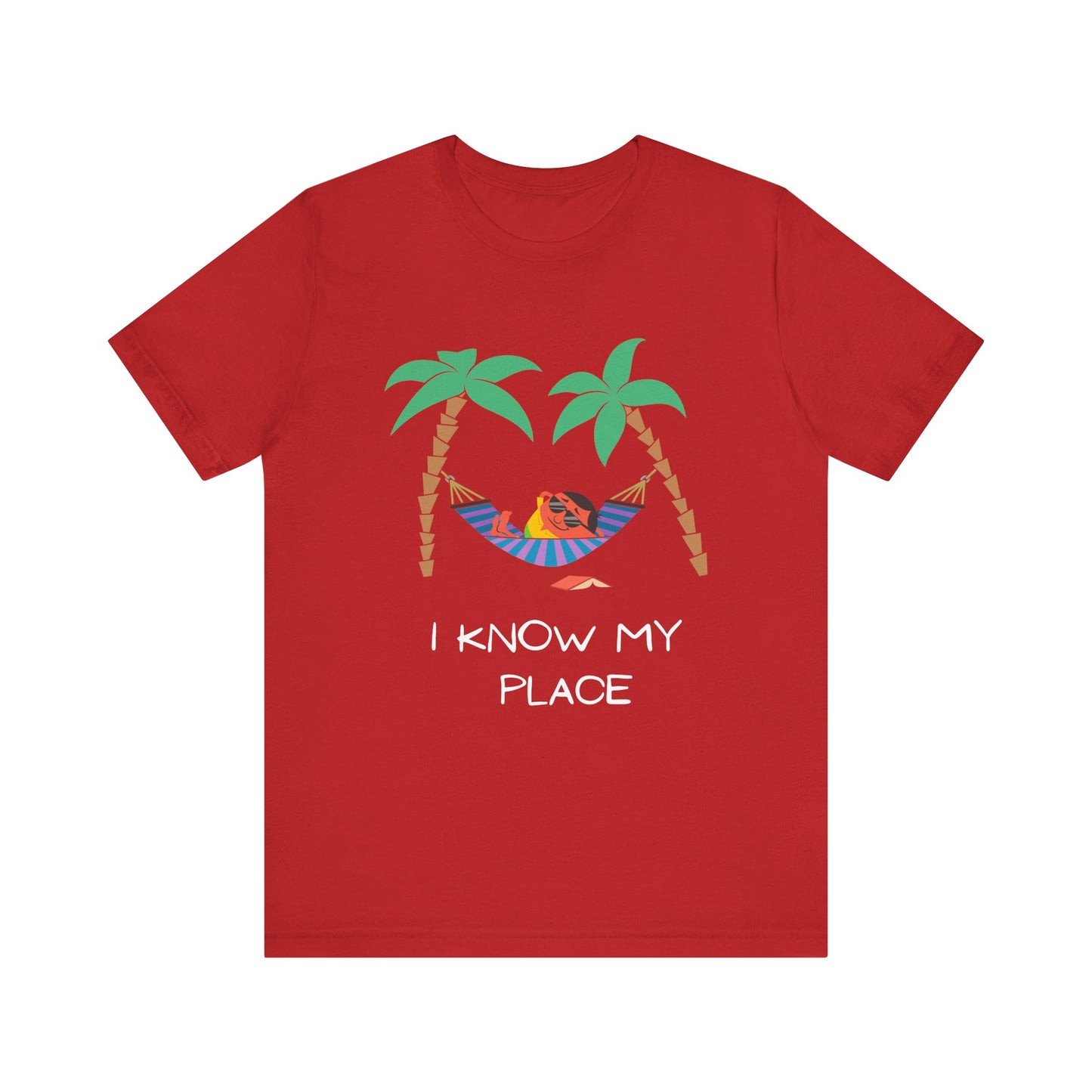 Chill Vibes T-Shirt I Know My Place Design | Relaxation Shirt, Summer Fashion, Gift for Him/Her, Vacation Apparel, Funny T-Shirt