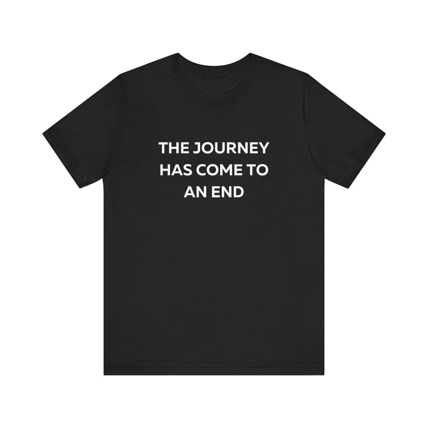 Inspirational Unisex T-Shirt | Perfect for Commemorating Journeys, Travel Memories, Farewell Gifts, Motivational Apparel