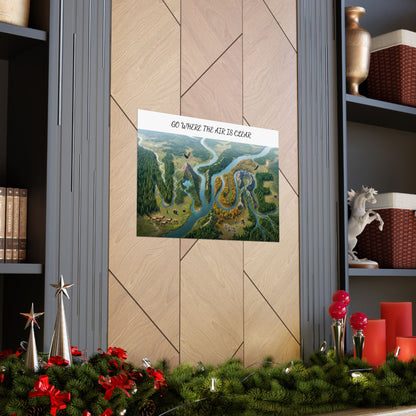 Nature Landscape Poster  | "Go Where the Air Is Clear" Matte Horizontal Wall Art