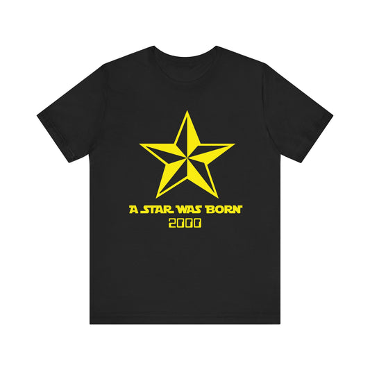 A Star Was Born Unisex T-Shirt | Birthday Gift, Vintage Star Shirt, Casual Wear, Add Your Year